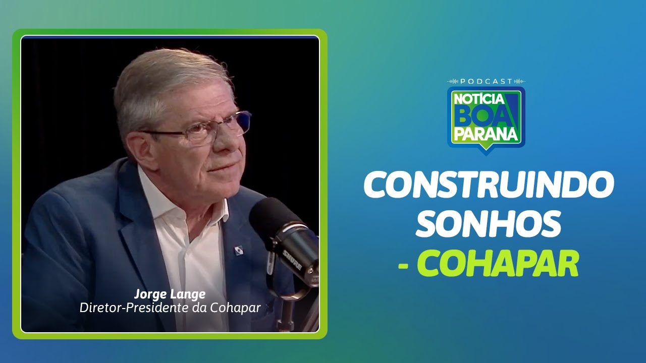 CONSTRUINDO SONHOS - COHAPAR| NOTÍCIA BOA 