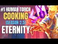 1 Human Torch COOKS Eternity After Nerfs 1 Human Torch COOKS Eternity After Nerfs