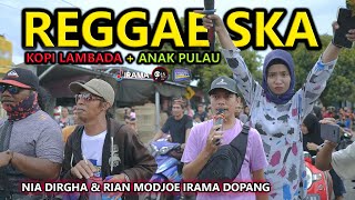 NIA DIRGHA ENJOY JOGET REGGAE SKA KOPI LAMBADA DAN ANAK PULAU VERSI LIVE IRAMA DOPANG DI JALANAN