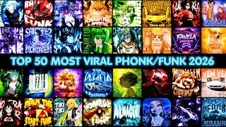 TOP 50 MOST VIRAL PHONK/FUNK 2026 SONGS 🎵 PLAYLIST 🎵