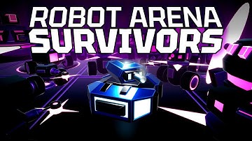 ROBOT ARENA SURVIVORS: OFFICIAL TRAILER