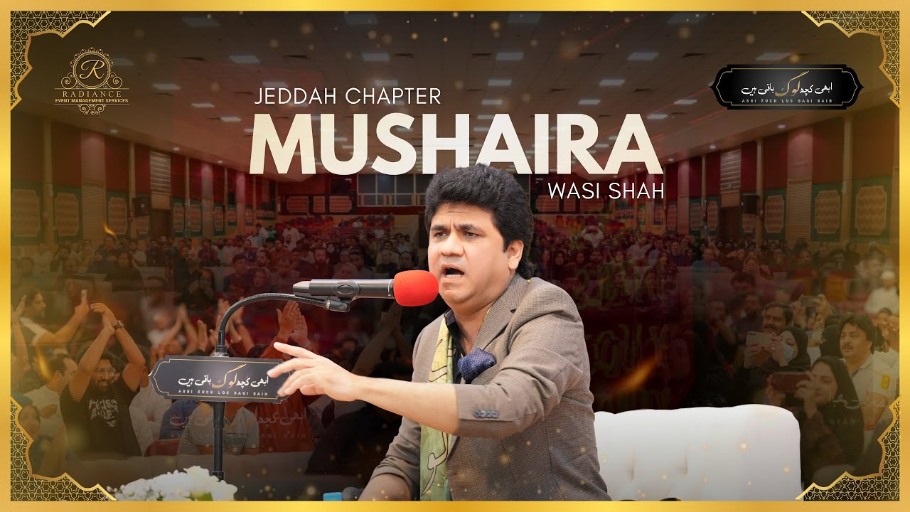 Wasi Shah Complete Video | Latest Mushayra | Abhi Kuch Log Baqi Hain Jeddah Chapter 2025