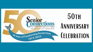 Senior Connections, CAAA - 50th Anniversary Video