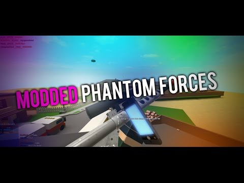 Modded Phantom Forces Youtube - modded phantom forces roblox alpha
