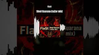 Fla$t - Steel Guarana (raZor mix) 🔊 Phonk 2026