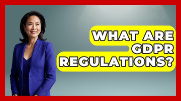What Are GDPR Regulations? - TheEmailToolbox.com