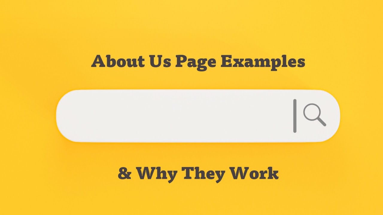 About Us Page Examples & Why They Work