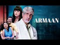 Armaan (2003) - Amitabh, Anil Kapoor & Priety 🎬