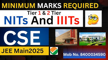 MINIMUM MARKS FOR CSE IN NIT, IIIT, GFTI COLLEGES | MARKS Vs PERCENTILE CUT-OFF ANALYSIS