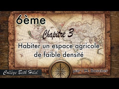 6ème chapitre 3 Géographie : Habiter un espace agricole de faible densité