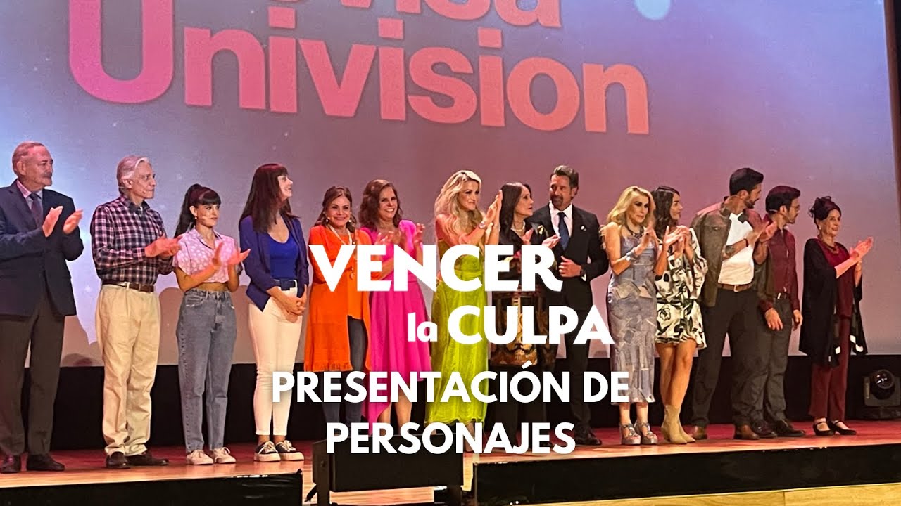 VENCER LA CULPA TELENOVELA | PRESENTACIÓN DE PERSONAJES - YouTube