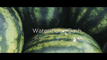 Watermelon Bash 2018 Trailer