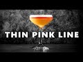 シン・ピンク・ライン - 聞いたことのない最もエレガントなカクテル