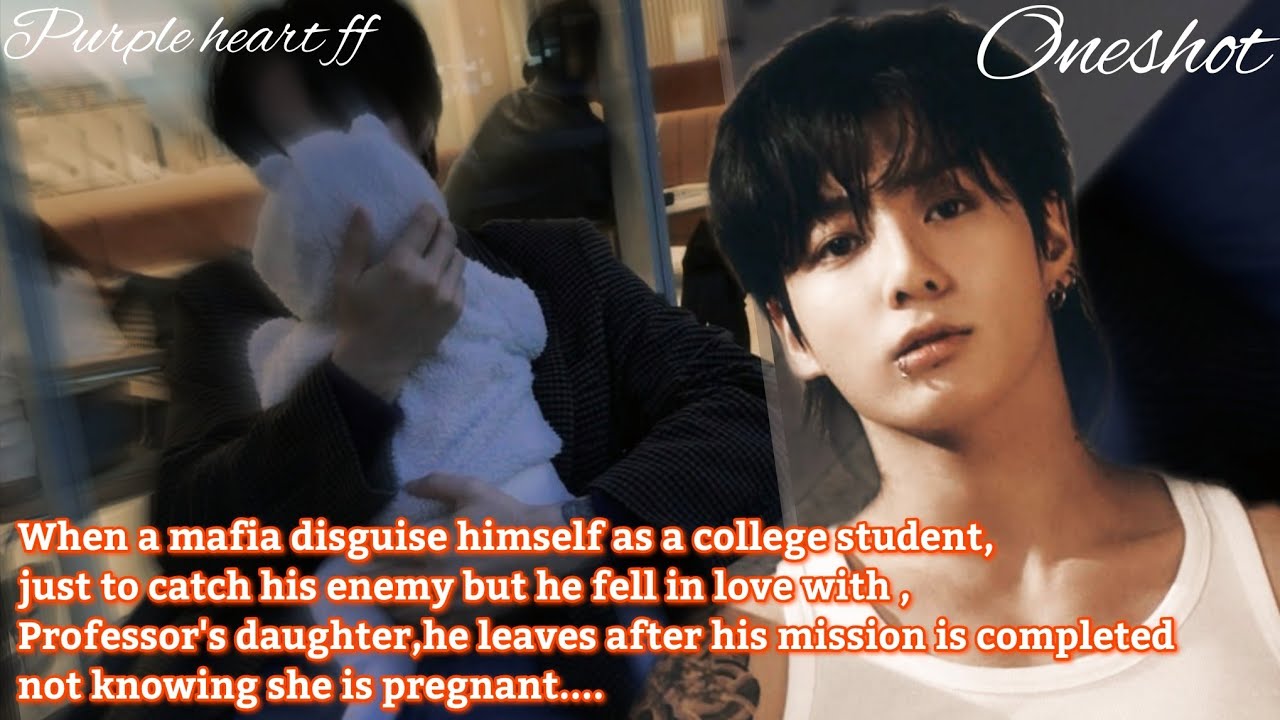 Когда мафиози становится студентом колледжа, чтобы поймать своего врага, но он влюбляется в-//J.J...