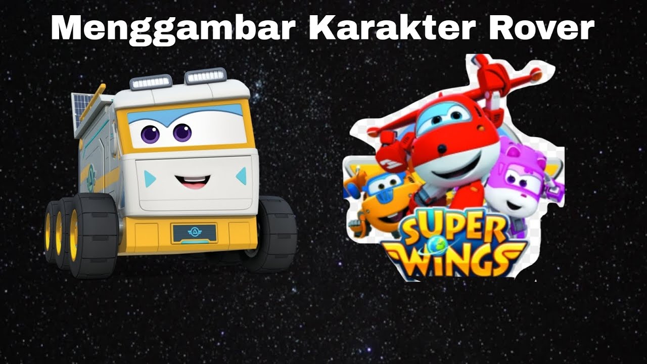 Menggambar Karakter Rover Super Wings - YouTube