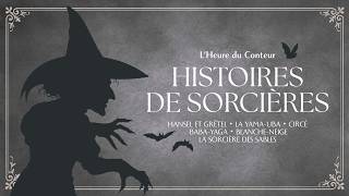 Histoires De Sorcières Lheure Du Conteur Voix Humaine