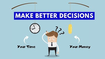 How To Make Good Choices