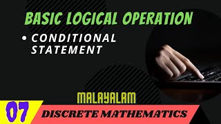 Conditional Statement | Discrete Mathematics | Malayalam | lecture 7