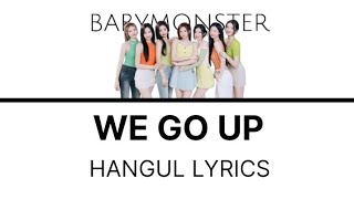 Babymonster we Go Up Hangul S