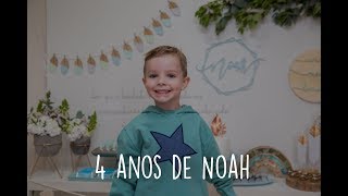 4 anos de Noah