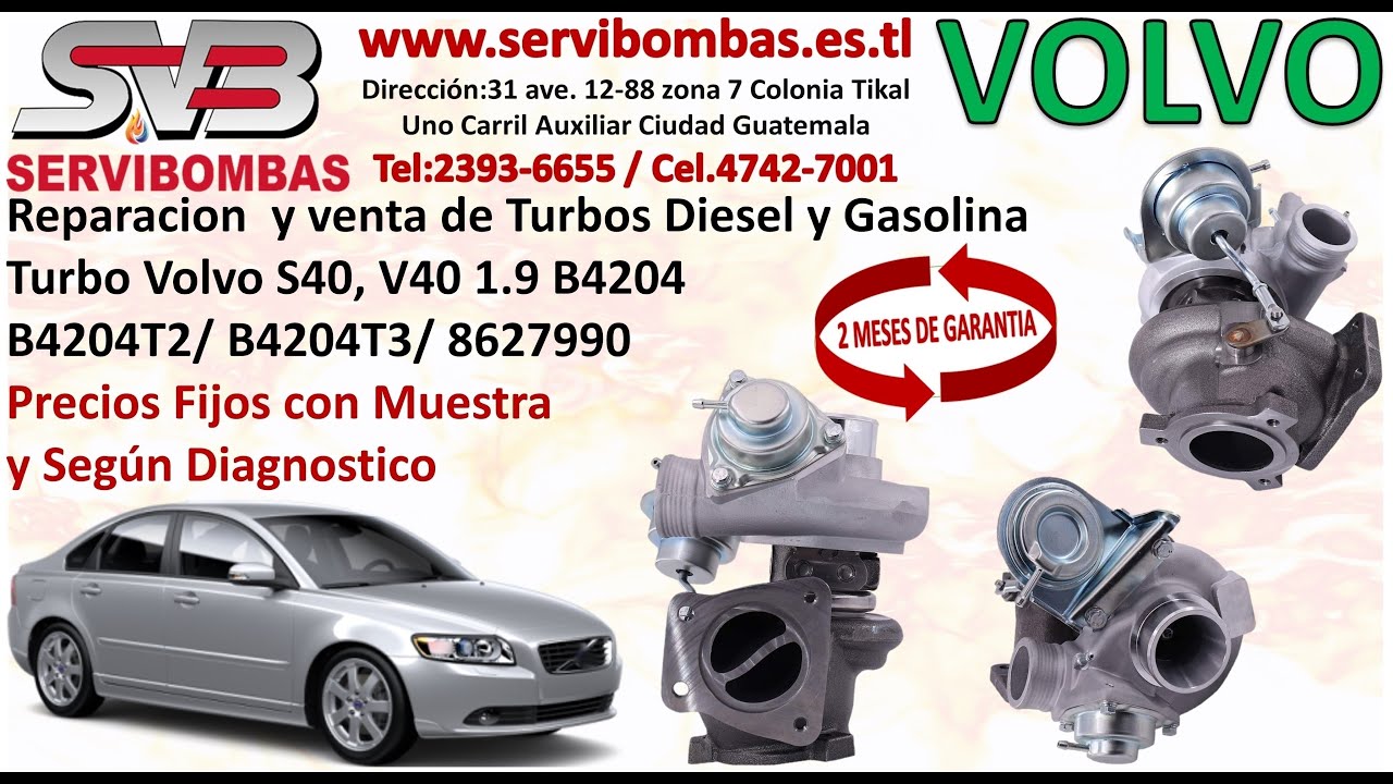 Venta de Turbo Volvo S40, V40 1.9 B4204, B4204T2, B4204T3, 8627990, zona 7 Periferico Guatemala