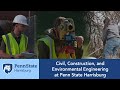 Civil construction and environmental engineering at penn state harrisburg