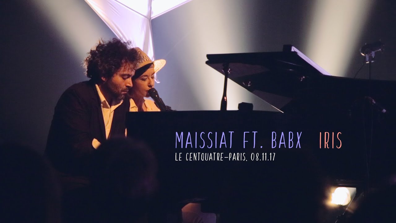 MAISSIAT ft. BABX - IRIS (Live au Centquatre) bekijken op YouTube MAISSIAT ft. BABX - IRIS (Live au Centquatre) bekijken op YouTube