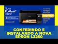 Impressora Epson L3250 Umboxing, Setup e instalação no PC e no celular/ L3250 e L3210 instalação