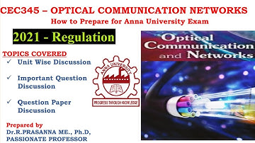 Anna University Exam Preparation - CEC345 Optical Communication Networks Important Questions