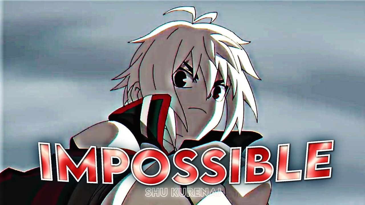 Shu Kurenai 「AMV」:-「IMPOSSIBLE」Shu Kurenai AMV I am King:-Impossible Beyblade| Beyblade burst surge