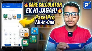 Sare Calculators Ek Hi App Mein! 📱 PaxelPro All-in-One Feature 🚀 screenshot 4