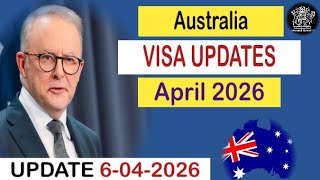 All Australia Visa Updates April 2026: New Rules Explained