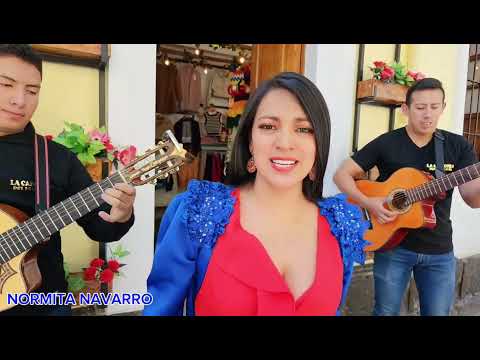 NORMITA NAVARRO EL CHULLA QUITEÑO PASACALLE