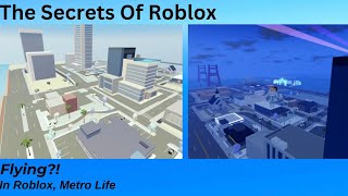 How to fly in Roblox Metro Life?!