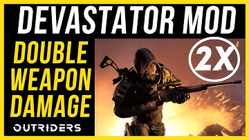 EZ DOUBLE DAMAGE! Weapon Mod Exploit for DEVASTATOR - Works After Patch - Damage Glitch Outriders