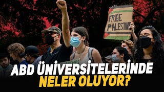 ABD Üniversitelerinde Neler Oluyor?