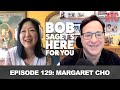 Margaret Cho | Bob Saget&#39;s Here For You