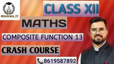R.B.S.E Class XII Mathematics: Lec-13 Composite Functions By JD Sir