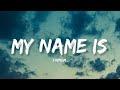 My Name Is - Eminem (Lyrics) | Lyrical Bam