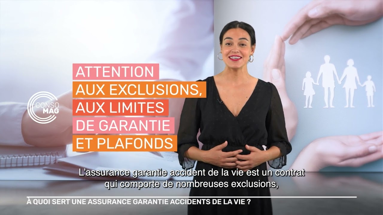 A QUOI SERT UNE ASSURANCE GARANTIE ACCIDENTS DE LA VIE ? #consomag