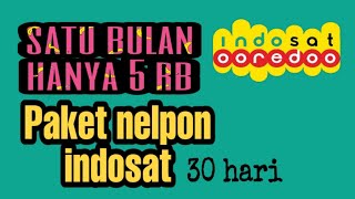 paket nelpon murah indosat terbaru 2021