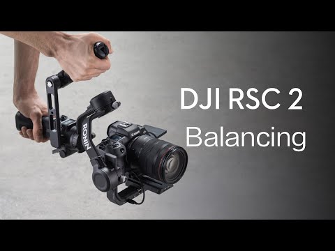 DJI RSC 2 | How to Perfectly Balance Your Gimbal With Few Steps