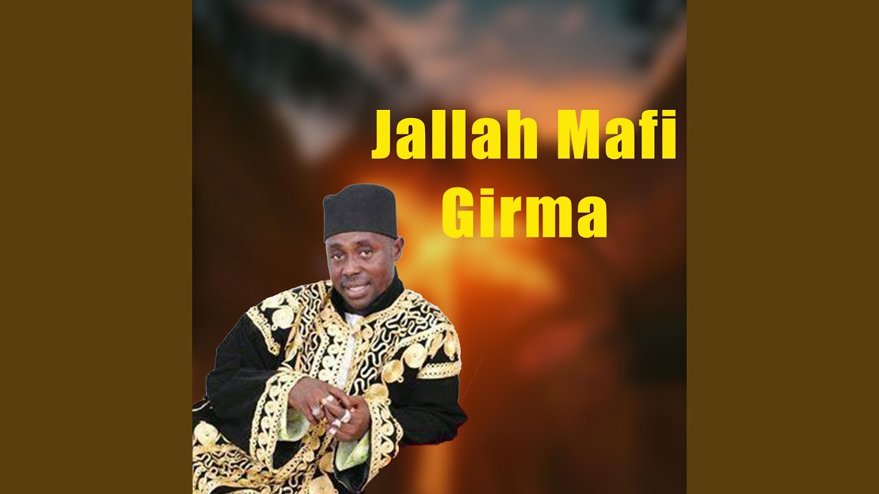 Jallah Mafi Girma