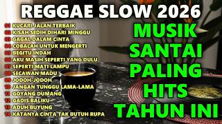 Hilangkan Stres Kerja  1 Jam Nonstop Lagu Ska Reggae Terbaik 2026 Cover Reggae Lagu Lawas Indonesia