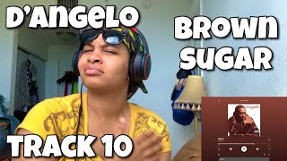 D’ANGELO “ BROWN SUGAR ALBUM REACTION “ HIGHER “