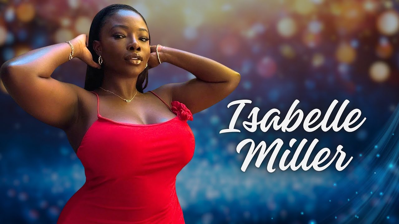 Isabelle Miller | Curvy Model | Instagram Star | Influencer | Body