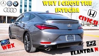 Why I chose the Acura integra over the WRX, Civic Si, GTI, etc.