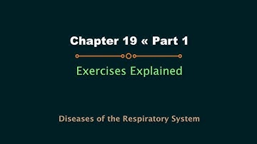 Ch. 18 Part 1 Respiratory Coding Handbook Exercises (This was Ch. 19 in earlier editions of textbk).