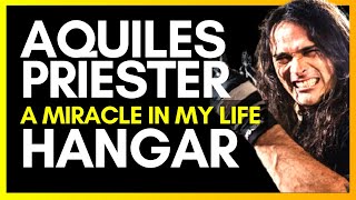 AQUILES PRIESTER - A Miracle in my Life (HANGAR)