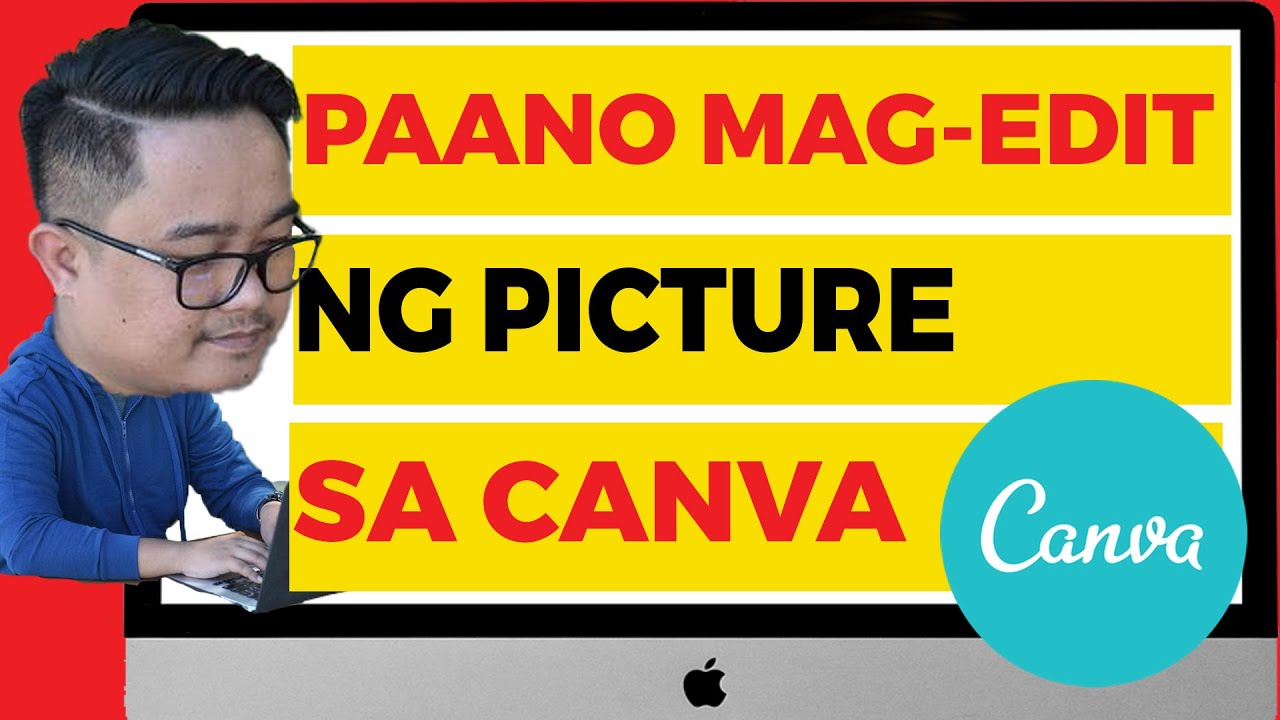 Paano Mag Edit Ng Picture Sa Canva | Online Freelancing Tips - YouTube